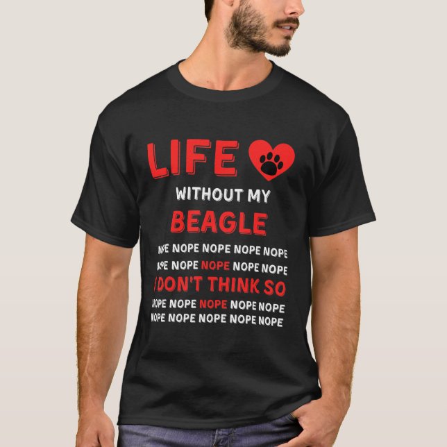 Liv utan min beagle t shirt (Framsida)