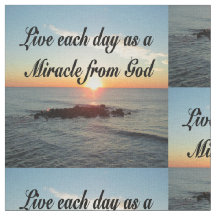 LIV VARJE DAG SOM EN MIRACLE FRÅN GOD