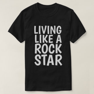 LIVAR SOM EN ROCKSTJÄRNA Mäns rolig t-shirt
