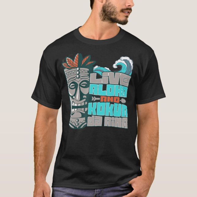 Live Aloha Kokua Da'Aina Hawaii Surfer Polynesian T Shirt (Framsida)