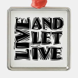 Live and Let Live 12 Step Recovery Slogan Quote Julgransprydnad Metall