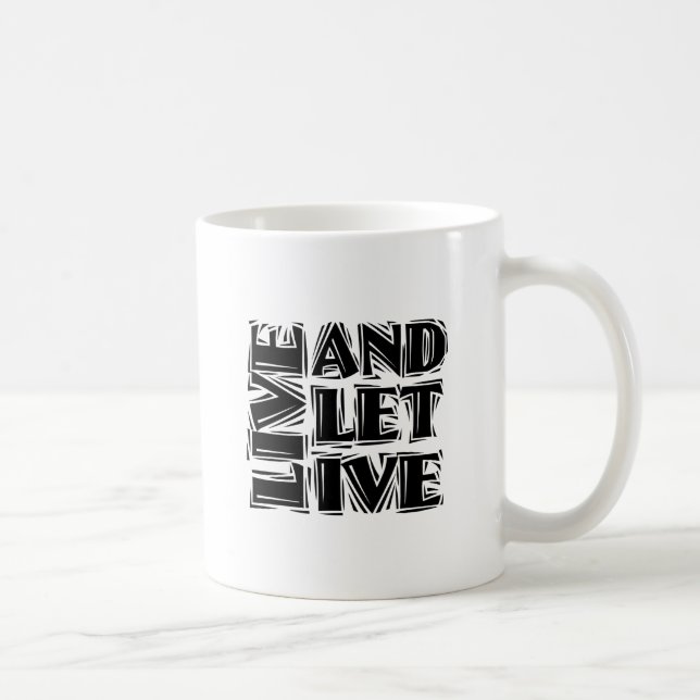 Live and Let Live 12 Step Recovery Slogan Quote Kaffemugg (Höger)