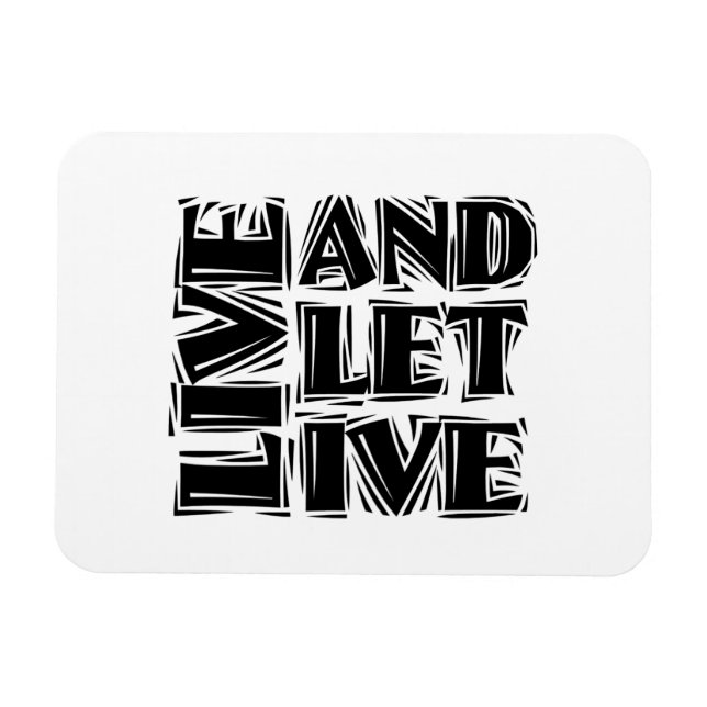 Live and Let Live 12 Step Recovery Slogan Quote Magnet (Horisontell)