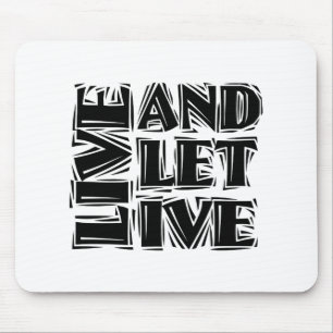 Live and Let Live 12 Step Recovery Slogan Quote Musmatta
