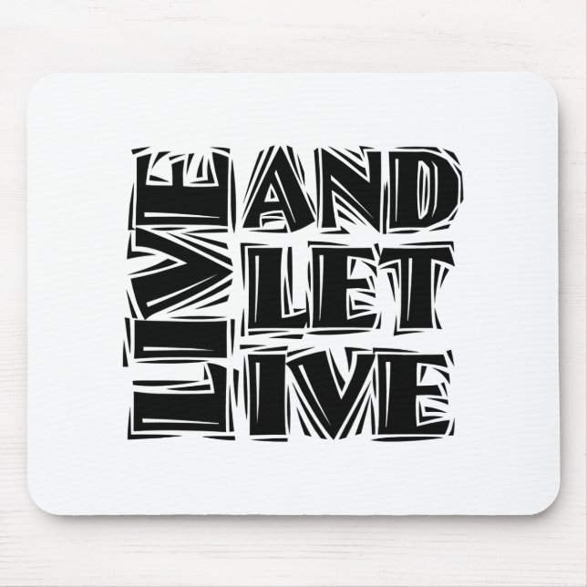 Live and Let Live 12 Step Recovery Slogan Quote Musmatta (Framsidan)