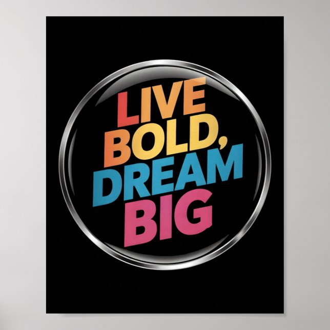 Live Bold Dream Big Sticker Poster (Framsidan)