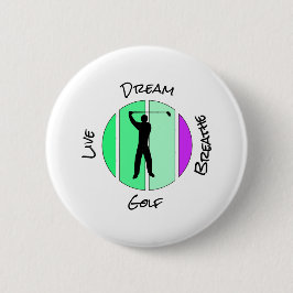 Live, dream, breathe golf knapp