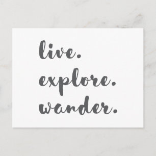 Live Explore Wander Vykort