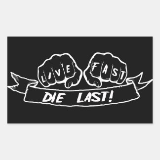 Live Fast Die Last Rektangulärt Klistermärke