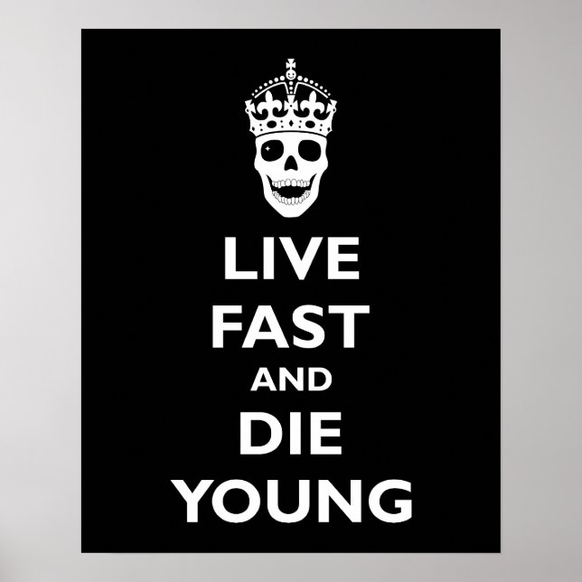 Live Fast & Die Young Poster (Framsidan)