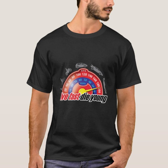 Live Fast Die Young Tee Shirt (Framsida)