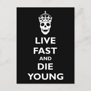 Live Fast & Die Young Vykort