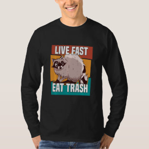 Live Fast Eat Sopor Raccoon Raccon Street Cat Kärl T Shirt