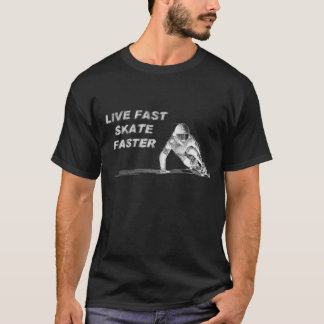 Live fastar snabbare mörk t-skjorta för skridsko tee shirt