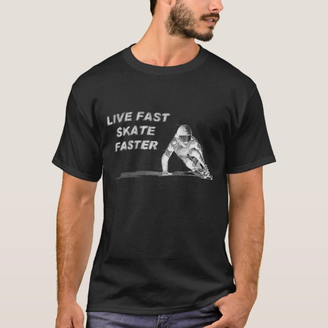 Live fastar snabbare mörk t-skjorta för skridsko tröja (Framsida)