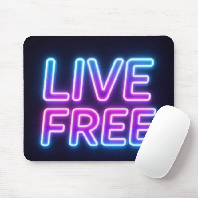 Live Free Neon Typography Mouse Pad Musmatta (Med mus)
