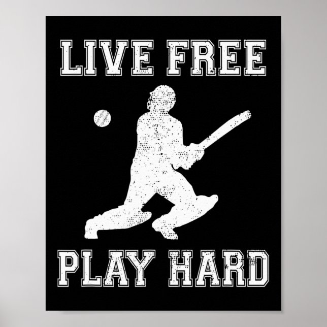 Live Free Play Hard Funny Cricket Lover Player Gra Poster (Framsidan)