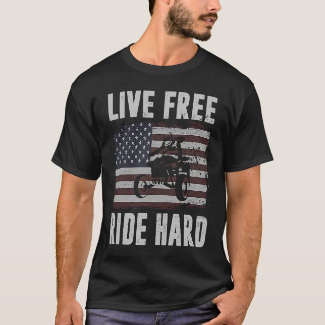 Live Free Ride Hard 4 Wheeler ATV Quad Racing Amer T Shirt (Framsida)