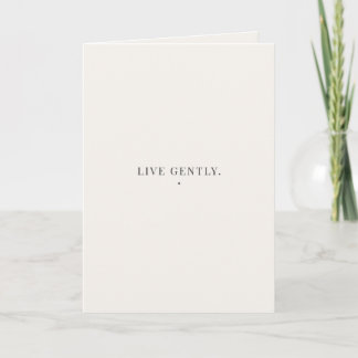 Live Gently Minimalistcitat Mjuk Neutral Kort