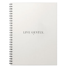 Live Gently Notebook – Lugn livsstil journal Anteckningsbok