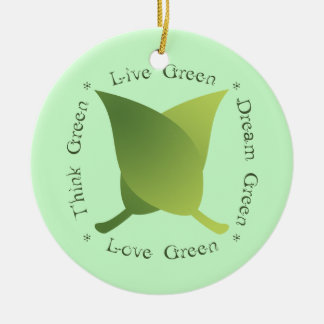 Live Green Dream Green Love Green Think Green Julgransprydnad Keramik