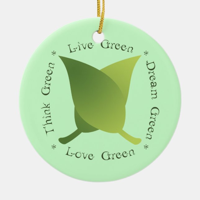 Live Green Dream Green Love Green Think Green Julgransprydnad Keramik (Framsidan)