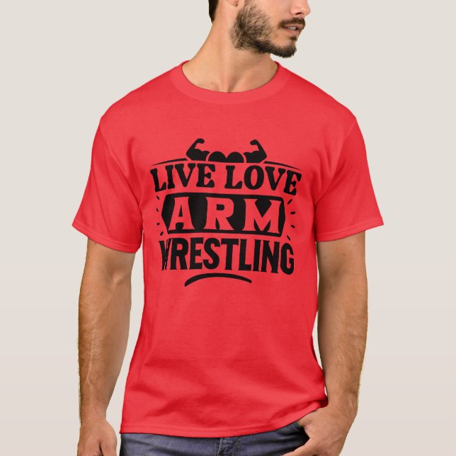 Live Kärlek Arm Wrestling T Shirt (Framsida)