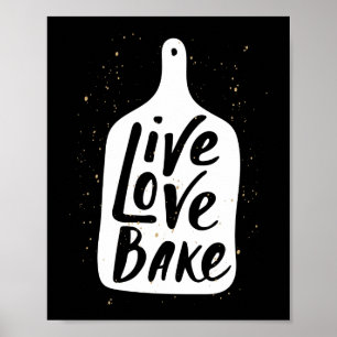 Live Kärlek Bake Baker Poster