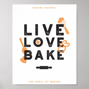 Live Kärlek Bake Cute Baker Life Citat I Poster