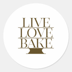 LIVE KÄRLEK BAKE RUNT KLISTERMÄRKE