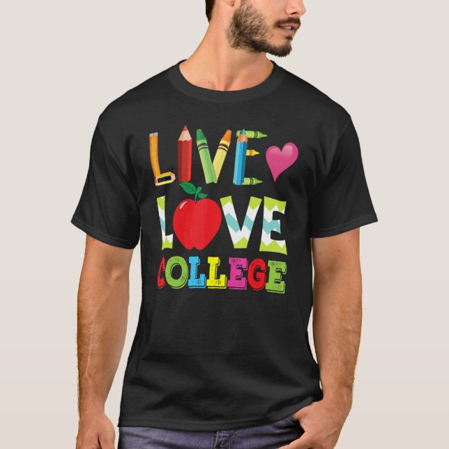 Live Kärlek College Lacher Student Back to school  T Shirt (Framsida)