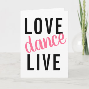 Live Kärlek Dance Girly Kort