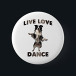 Live Kärlek Dance Gräns Collie Glatt Moves Knapp<br><div class="desc">Live Kärlek Dance Gräns Collie Glatt Moves</div>