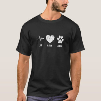 Live Kärlek Heal Veterinarian Vet Tech Student Cut T Shirt