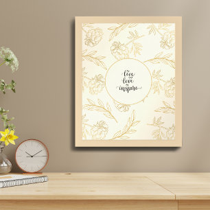 Live Kärlek Inspire Guld Blommigt Poster