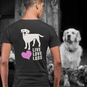 Live Kärlek Labrador Retriever Pappa eller Mamma T Shirt