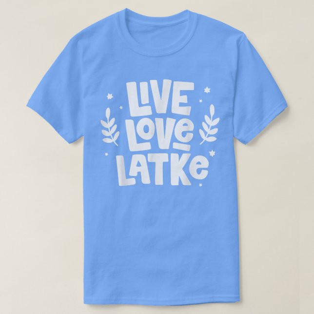 Live Kärlek Latke Hanukkah T-Shirt (Design framsida)