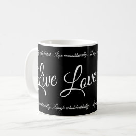 Live Kärlek Laugh Elegant White Script på Black Kaffemugg