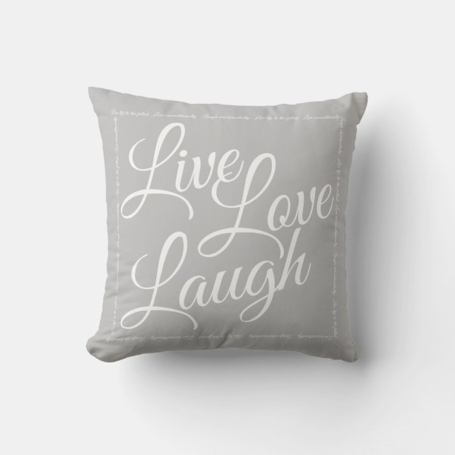 Live Kärlek Laugh Elegant White Script på Grått Kudde (Framsida)