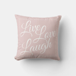 Live Kärlek Laugh Elegant White Script på Rosa Kudde