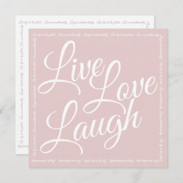 Live Kärlek Laugh Elegant White Script Rosa Hälsni