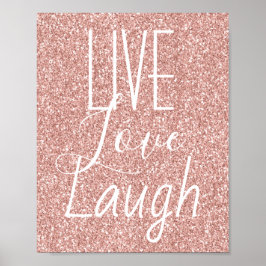 Live Kärlek Laugh Girly Rosa Glitter Poster