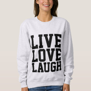 LIVE KÄRLEK LAUGH Inspirational Dam T-Shirts