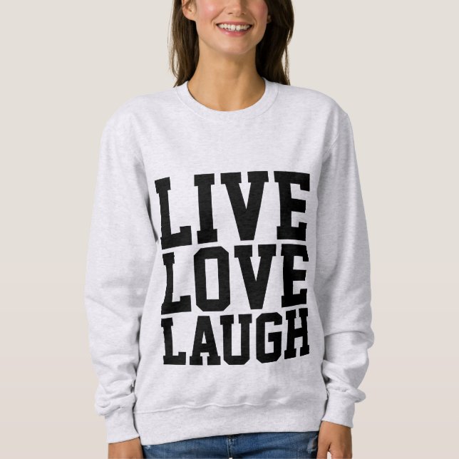 LIVE KÄRLEK LAUGH Inspirational Dam T-Shirts (Framsida)