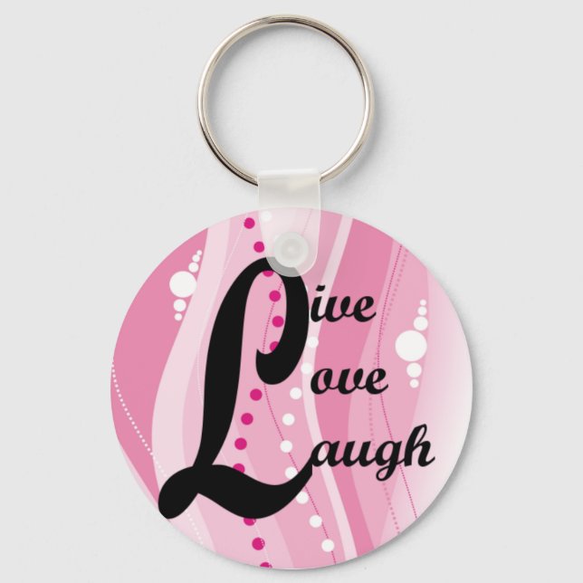 Live Kärlek Laugh Keychain Nyckelring (Framsida)