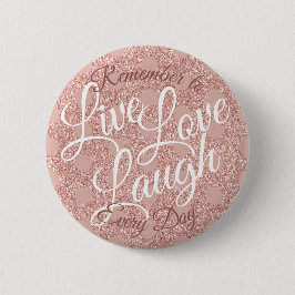 Live Kärlek Laugh Polka Dot Ro  Glitter Girly Knapp