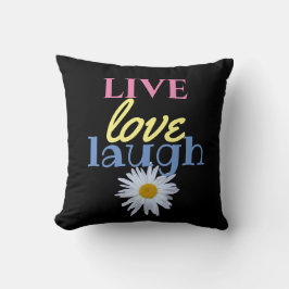 Live Kärlek Laugh roligt, färglös svart Dekorativ  Kudde