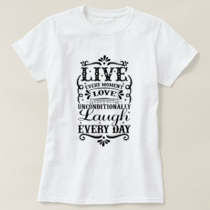 LIVE KÄRLEK LAUGH TEE SHIRT