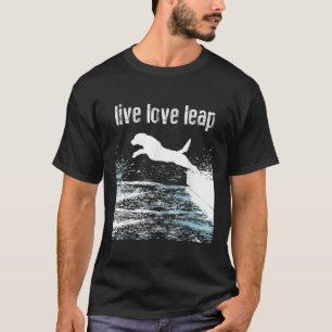 Live Kärlek Leap Hund Agililitet Hund Sports Dock T Shirt
