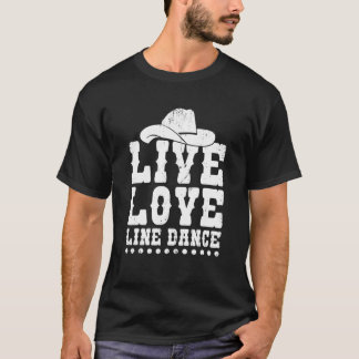 Live Kärlek Line Dance Funny Line Dancer Dancing T Shirt